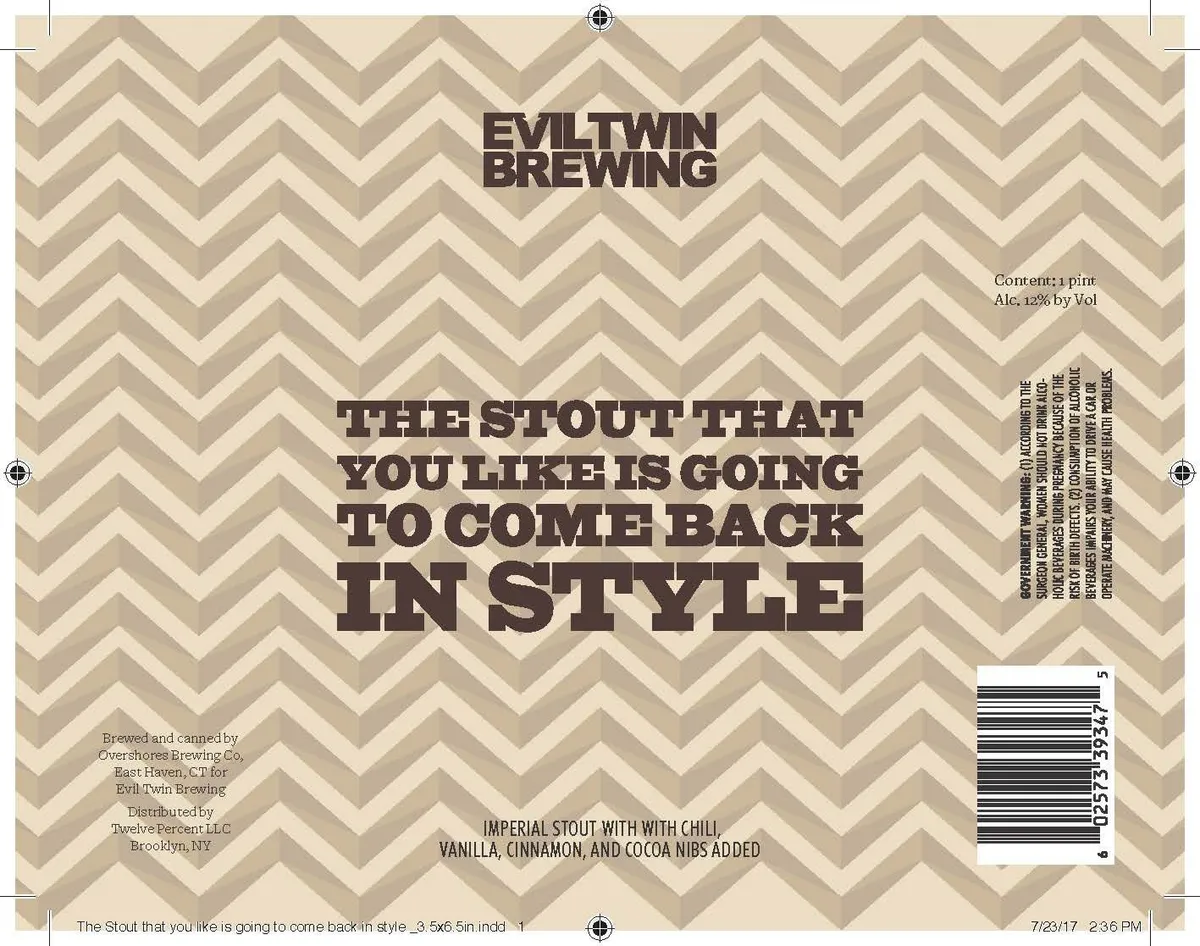 The Stout That You Like Is Going to Come Back in Style label