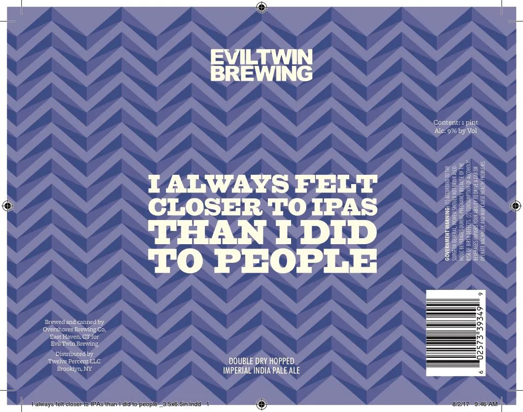 I Always Felt Closer to IPAs Than I Did to People label
