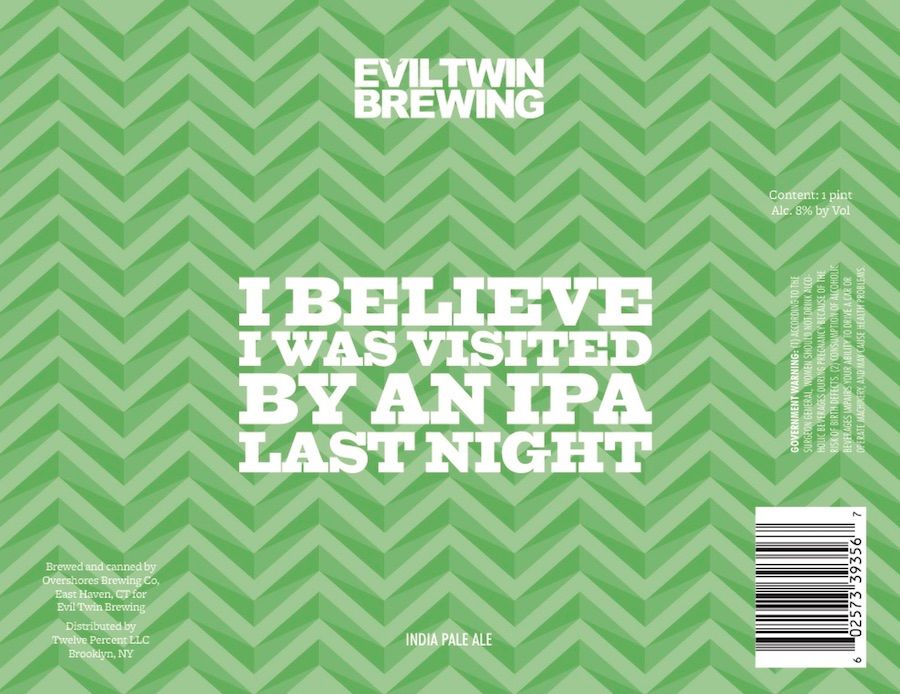 I Believe I Was Visited By An IPA Last Night — full label as filed with TTB