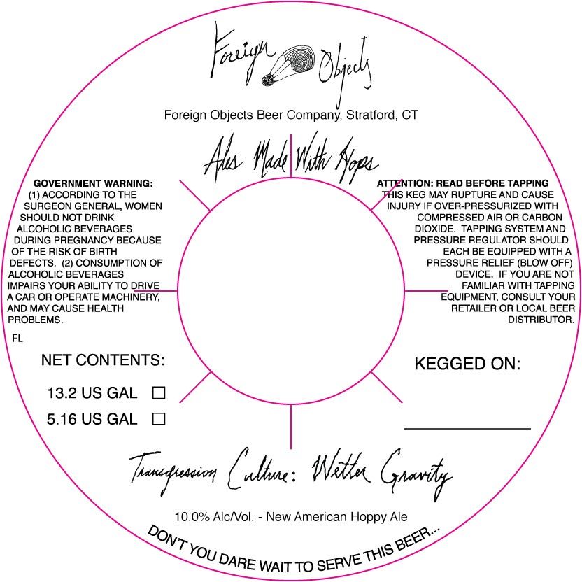 Transgression Culture: Wetter Gravity — full label as filed with TTB