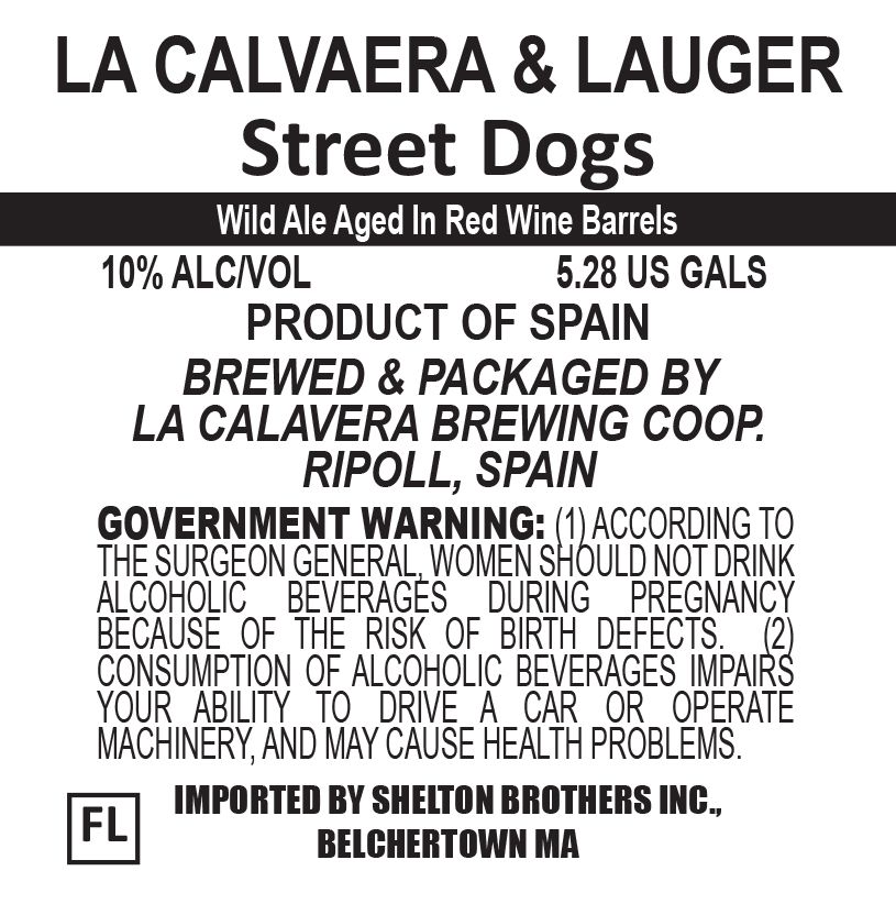 Street Dogs — full label as filed with TTB