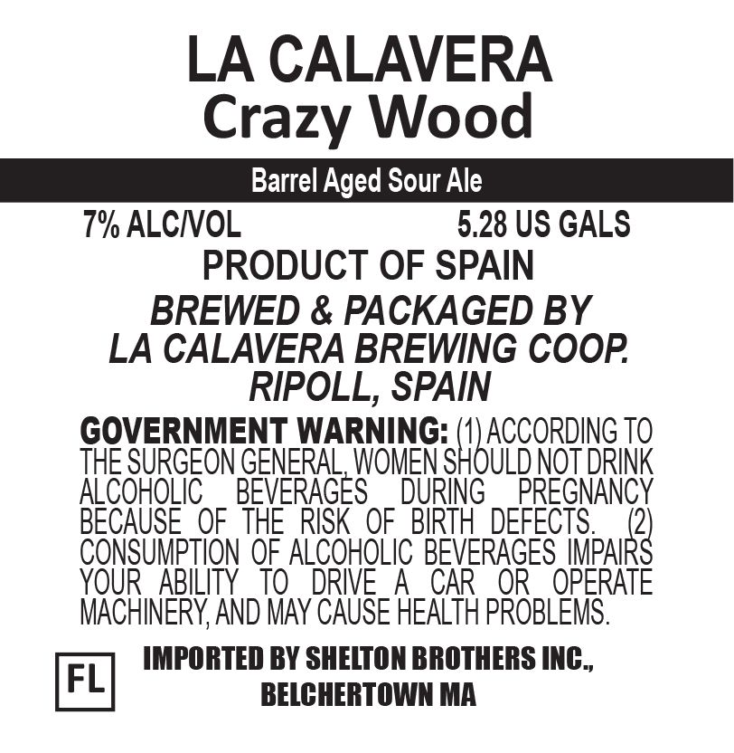 Crazy Wood — full label as filed with TTB