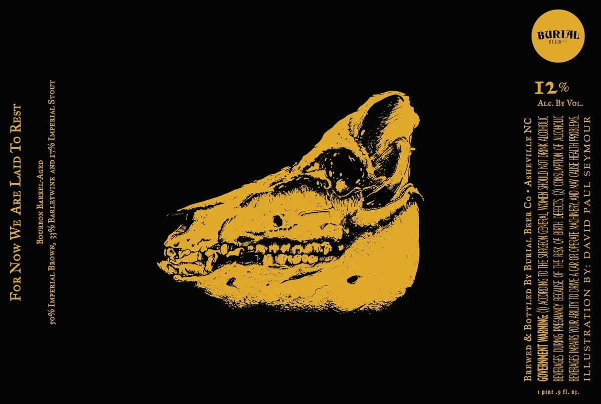 For Now We Are Laid To Rest — full label as filed with TTB