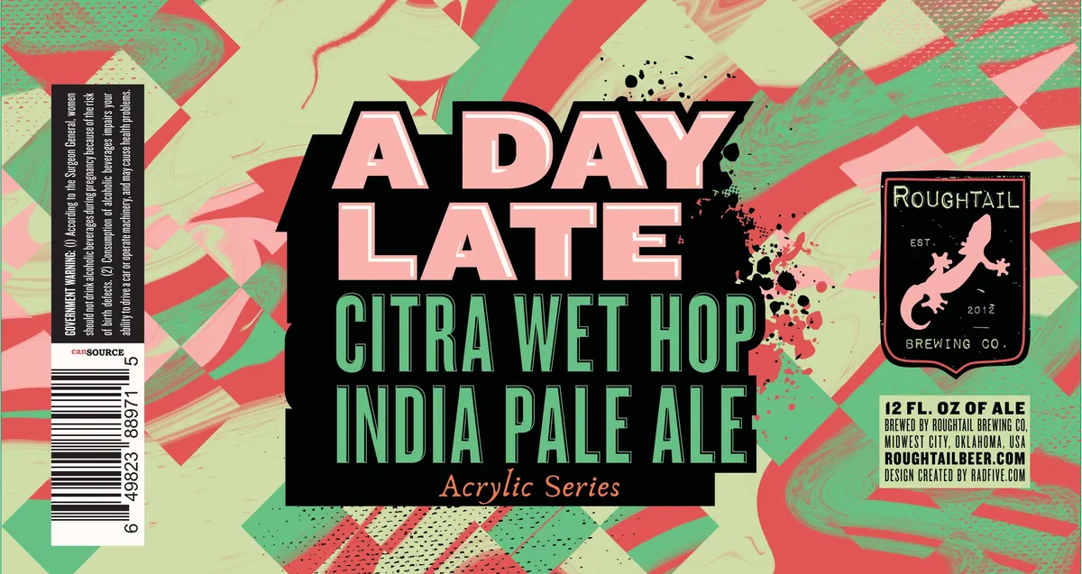 A Day Late — full label as filed with TTB