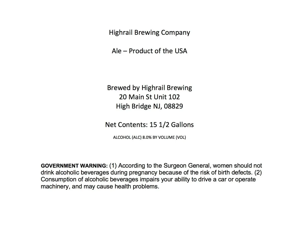 Highrail Brewing Company Ale — full label as filed with TTB