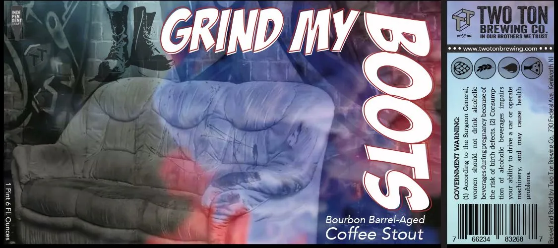 Grind My Boots — full label as filed with TTB