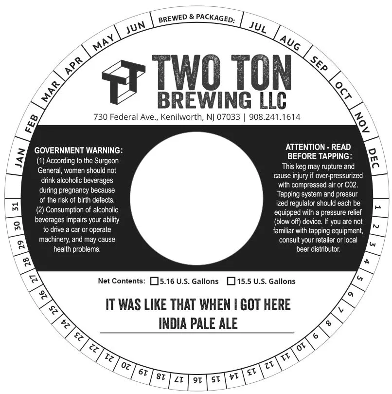 It Was Like That When I Got Here — full label as filed with TTB