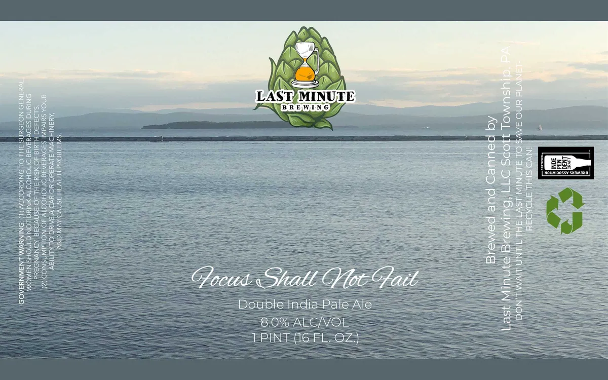 Focus Shall Not Fail — full label as filed with TTB
