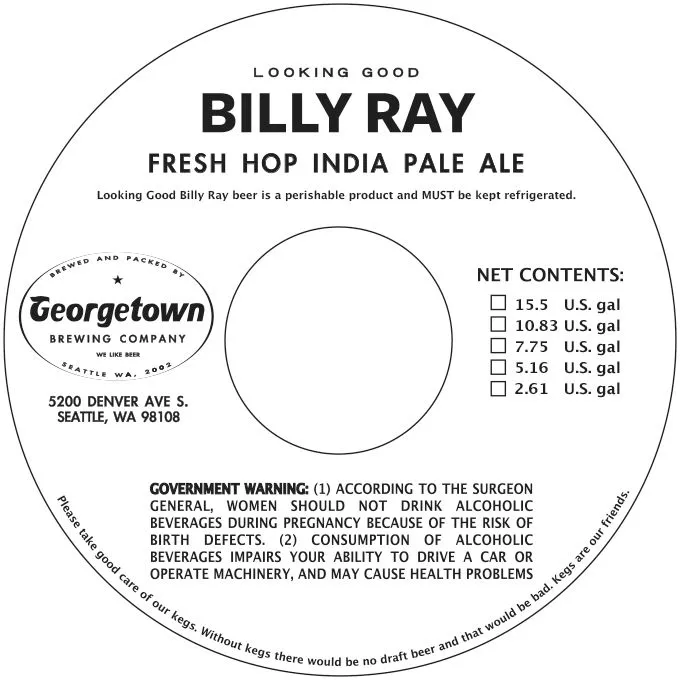 Looking Good Billy Ray — full label as filed with TTB