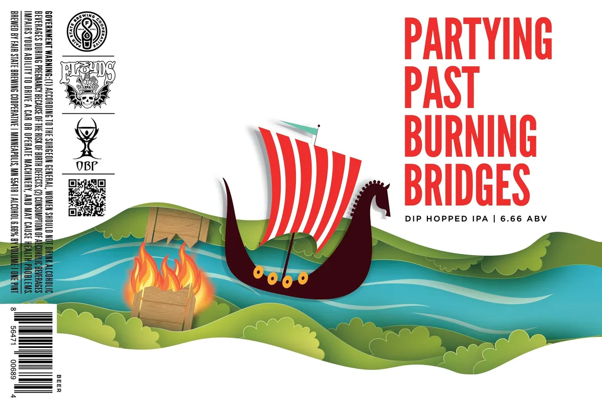 Partying Past Burning Bridges — full label as filed with TTB