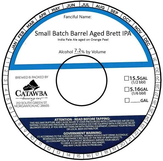 Small Batch Barrel Aged Brett IPA — full label as filed with TTB