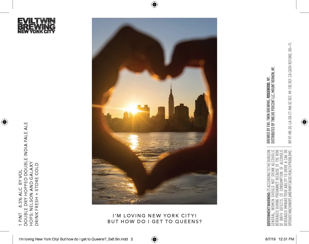 I'm Loving New York City! But How Do I Get To Queens? — full label as filed with TTB