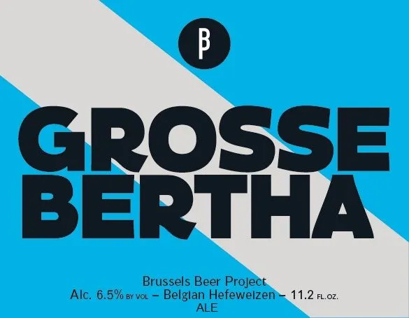 Grosse Bertha — full label as filed with TTB