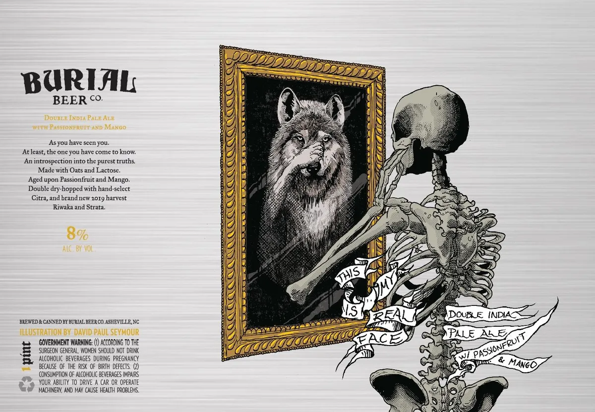 This Is My Real Face label art — BURIAL BEER CO.