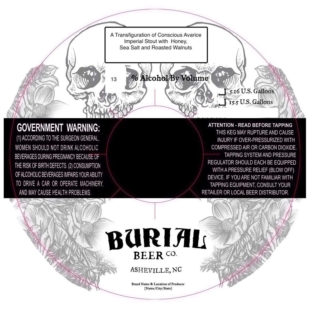 A Transfiguration of Conscious Avarice label art — BURIAL BEER CO.