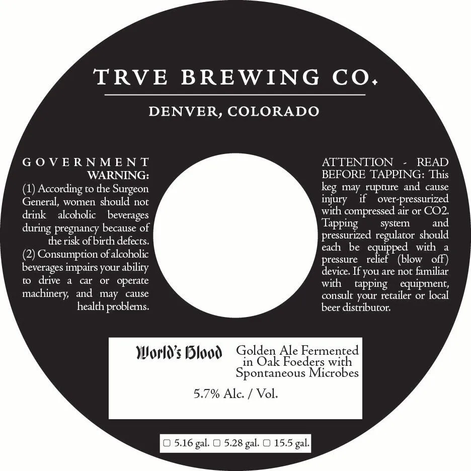 World's Blood — full label as filed with TTB