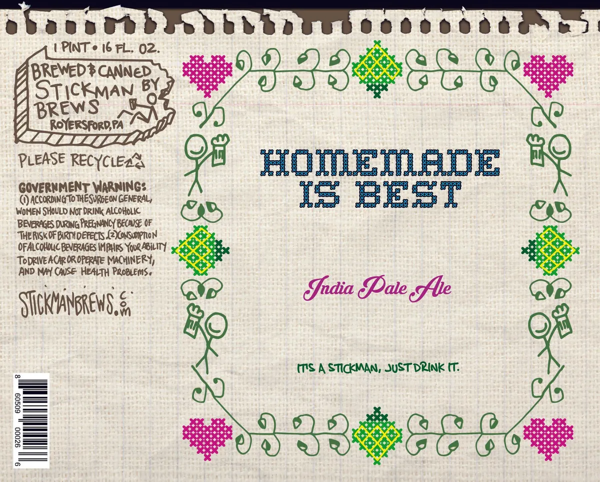Homemade Is Best label art — STICKMAN BREWS