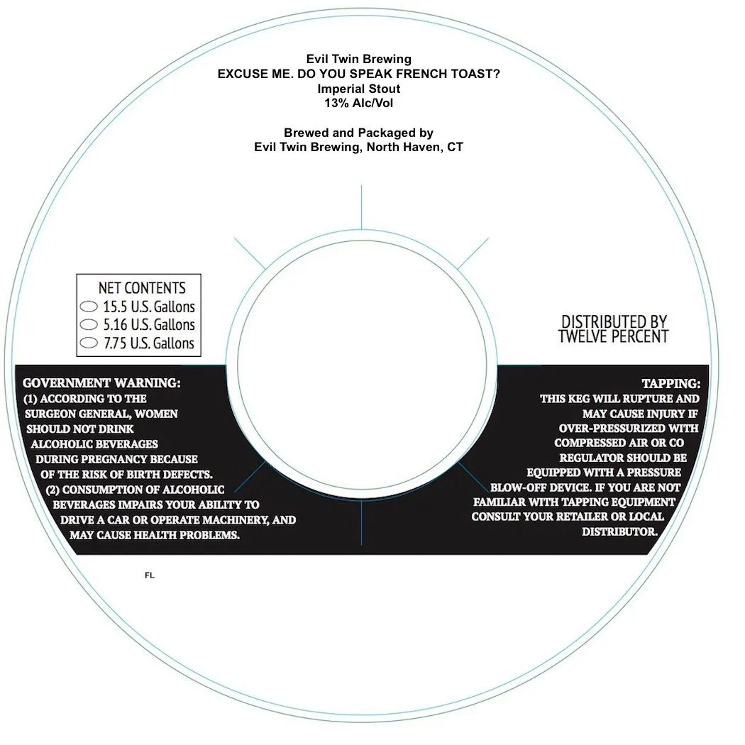 Excuse Me. Do You Speak French Toast? — full label as filed with TTB