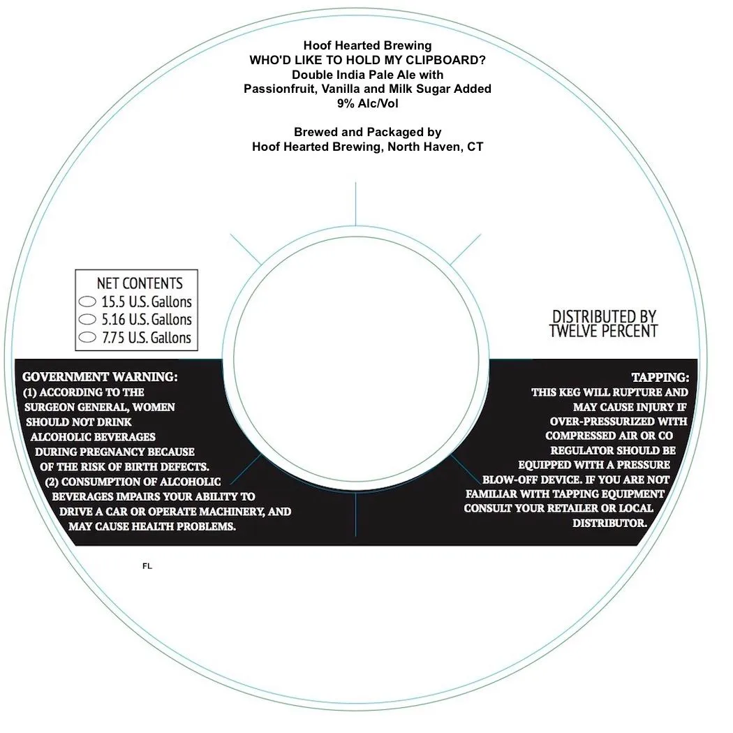 Who'd Like to Hold My Clipboard? — full label as filed with TTB
