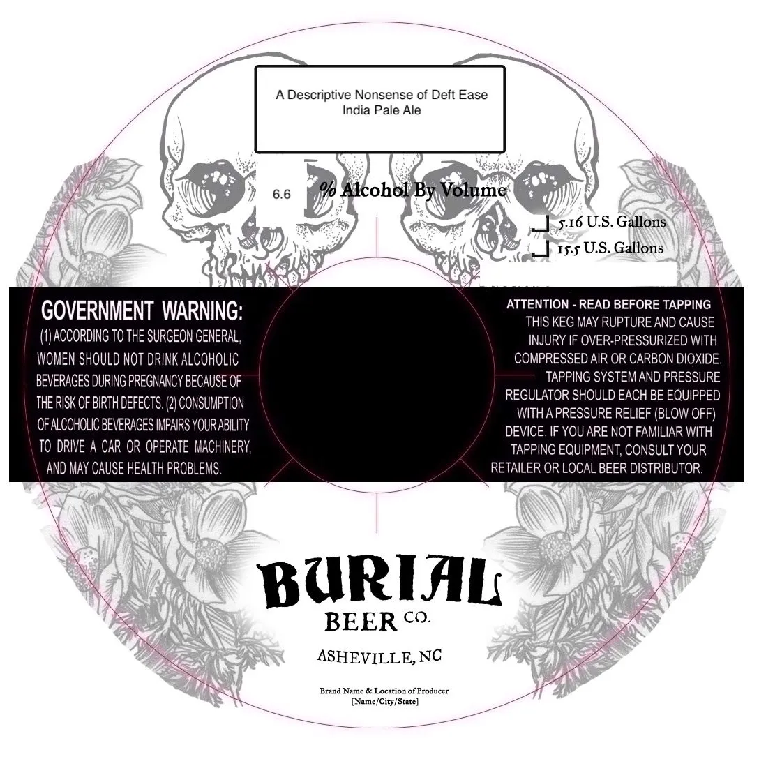 A Descriptive Nonsense of Deft Ease label art — BURIAL BEER CO.