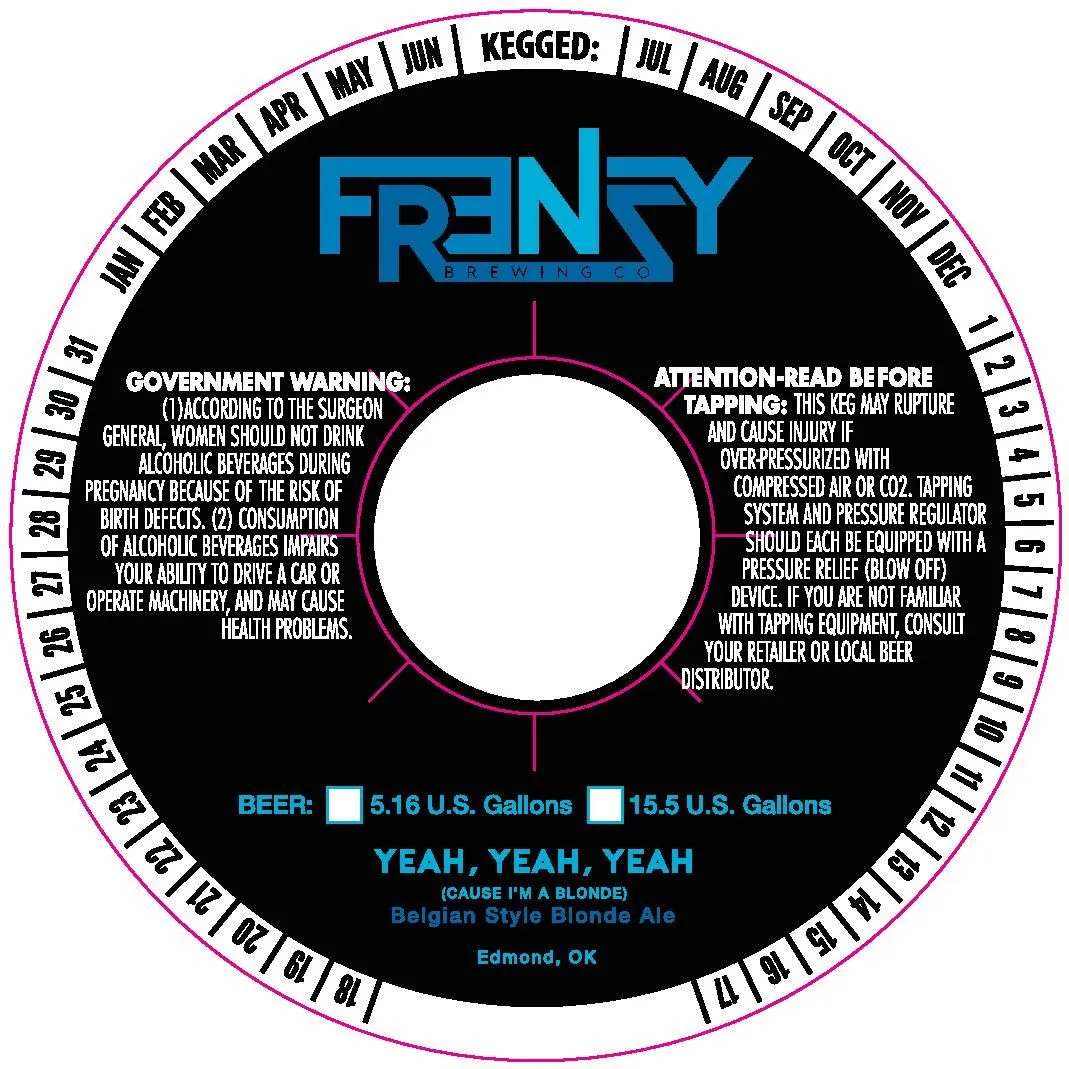 Yeah, Yeah, Yeah (Cause I'm a Blonde) — full label as filed with TTB