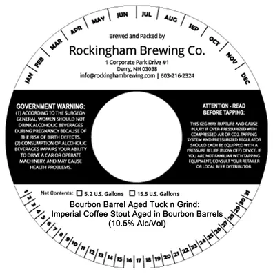 Bourbon Barrel Aged Tuck n Grind label