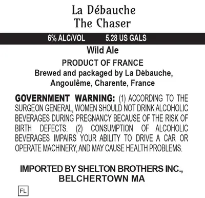 La Débauche The Chaser label