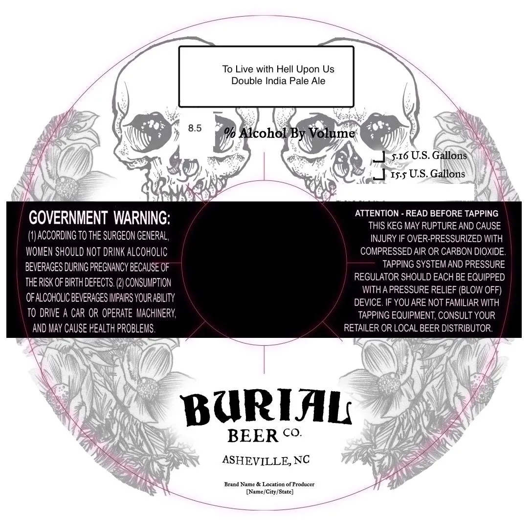 To Live with Hell Upon Us label art — BURIAL BEER CO