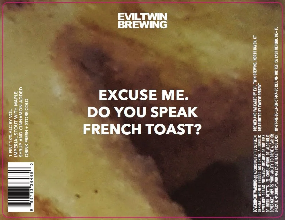 Excuse Me. Do You Speak French Toast? — full label as filed with TTB