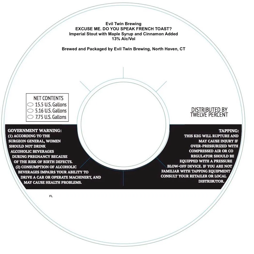 Excuse Me. Do You Speak French Toast? — full label as filed with TTB