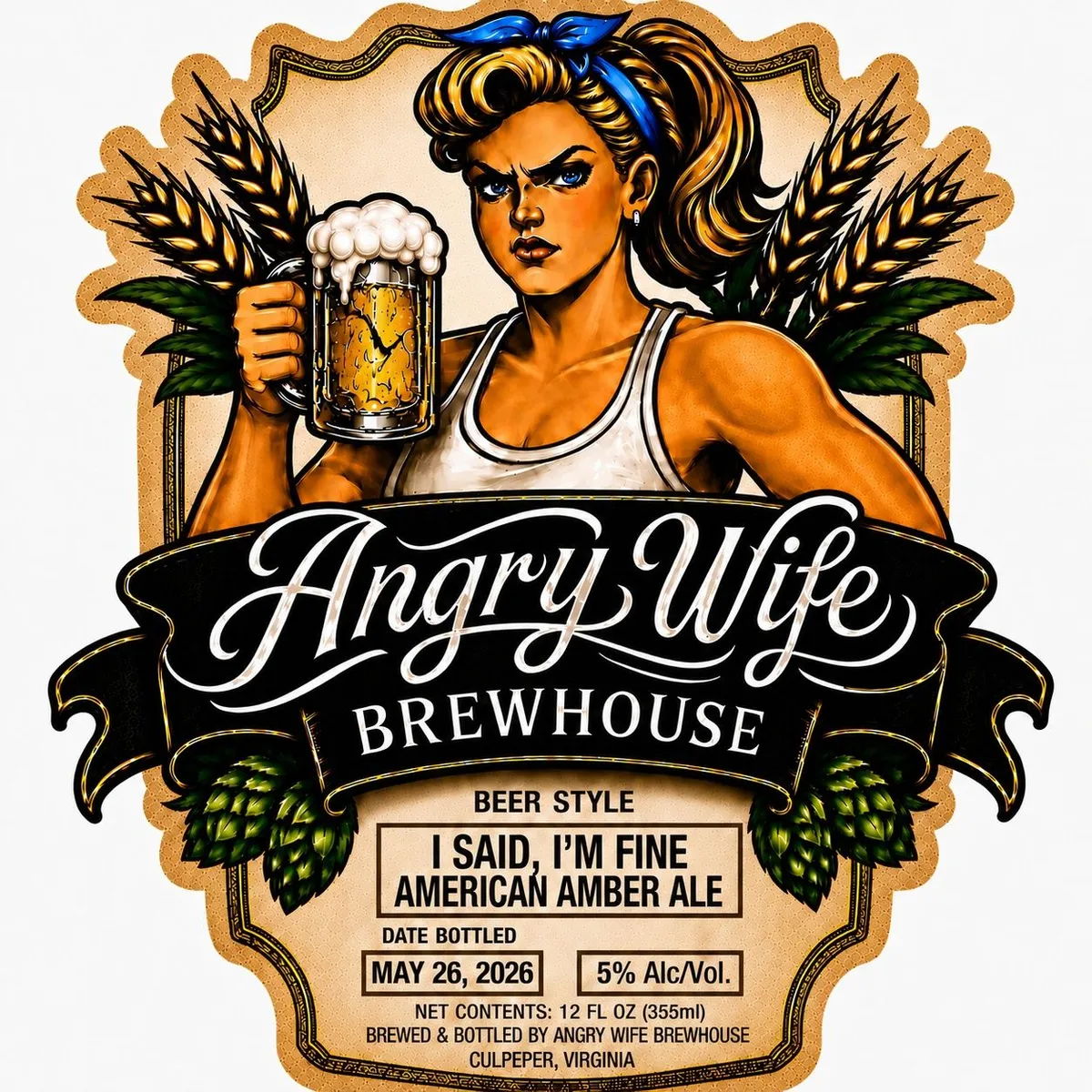I Said, I'm Fine American Amber Ale label art — ANGRY WIFE BREWHOUSE
