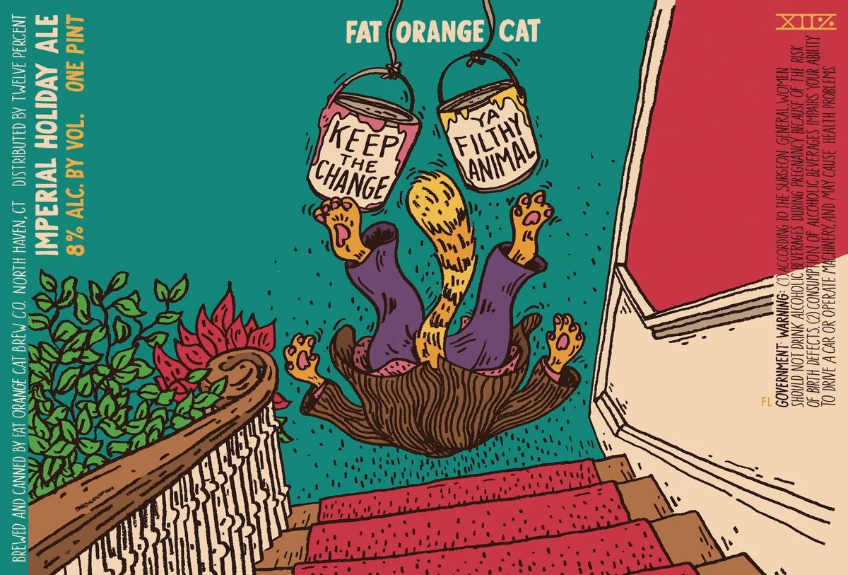 Keep The Change, Ya Filthy Animal label art — FAT ORANGE CAT