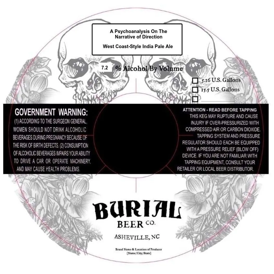 A Psychoanalysis On The Narrative of Direction — full label as filed with TTB