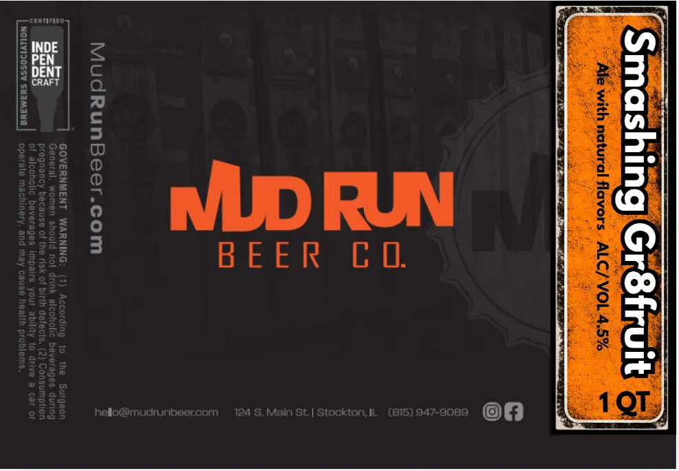 Smashing Gr8fruit label art — MUD RUN BEER CO.