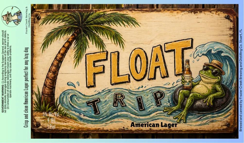 Float Trip — full label as filed with TTB