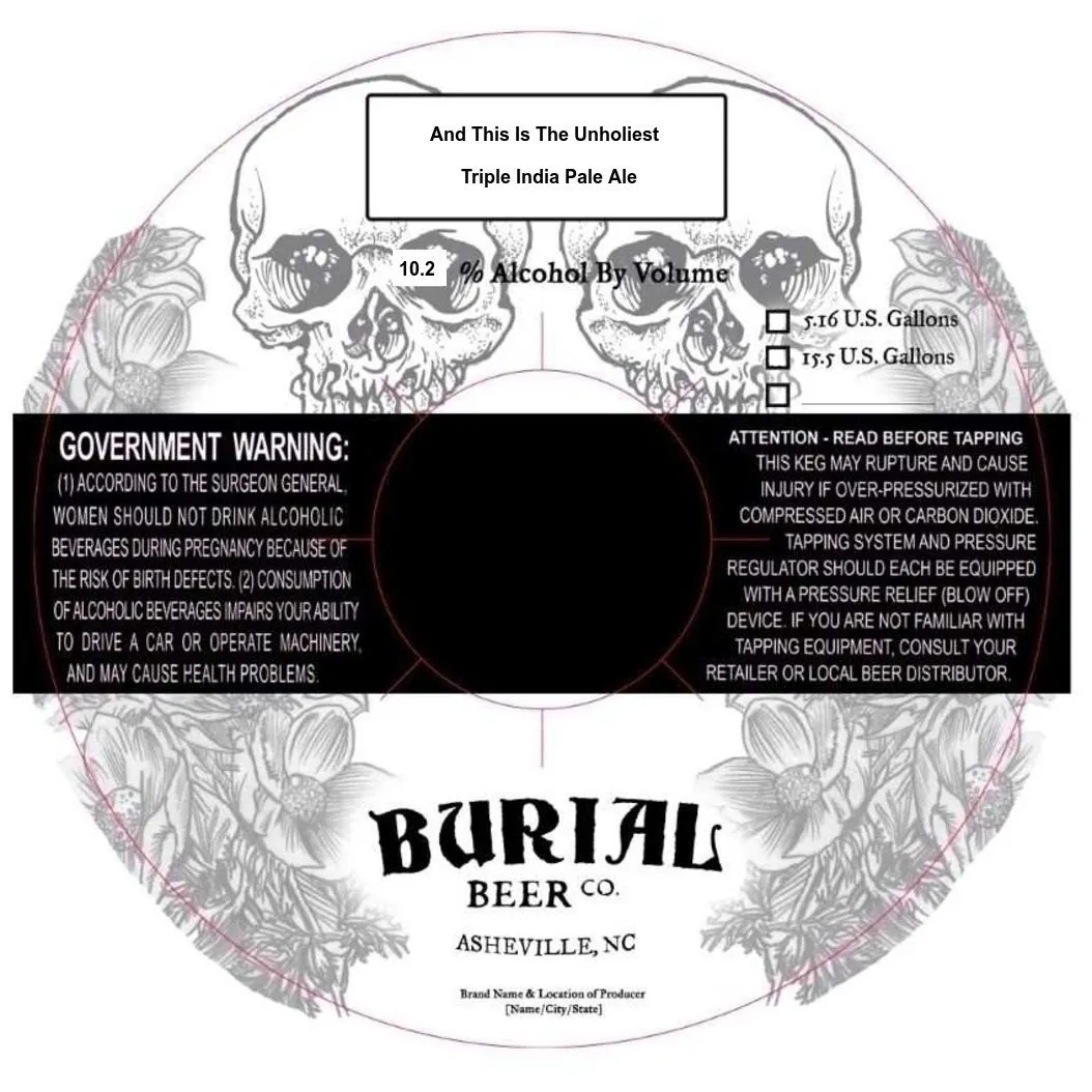 And This Is The Unholiest — full label as filed with TTB