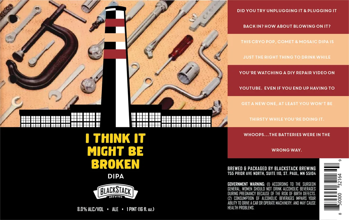 I Think It Might Be Broken label art — BLACKSTACK BREWING