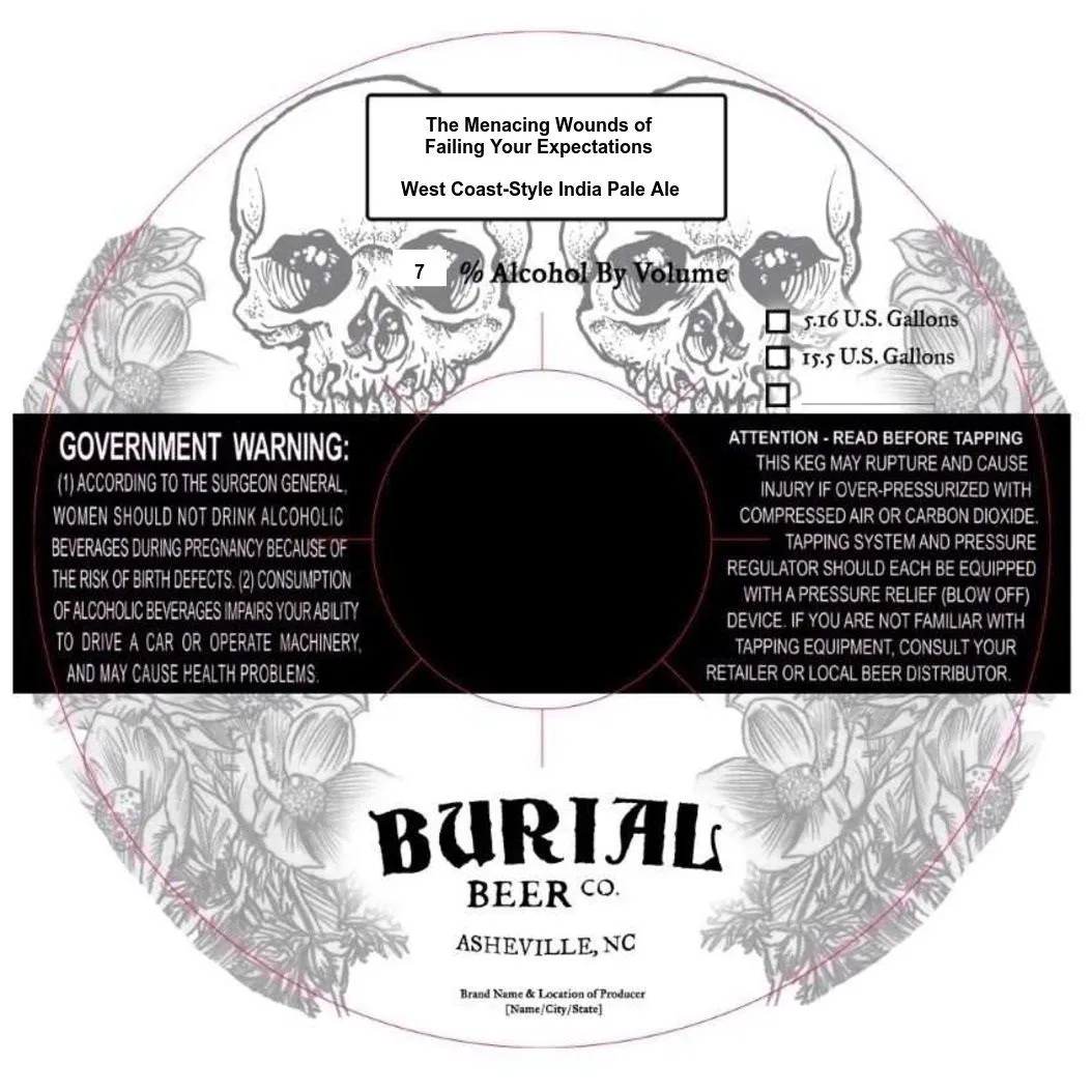 The Menacing Wounds of Failing Your Expectations — full label as filed with TTB