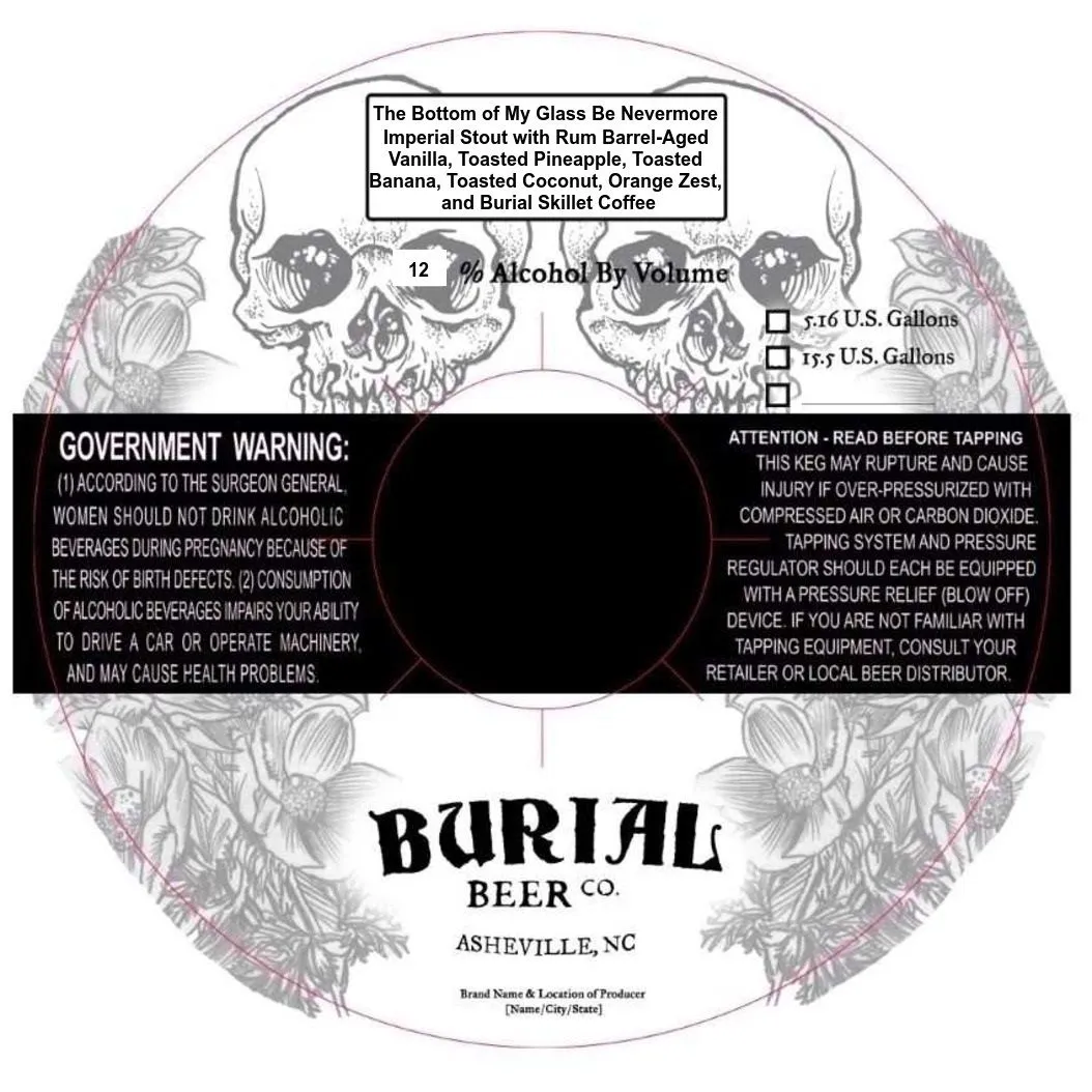 The Bottom of My Glass Be Nevermore — full label as filed with TTB
