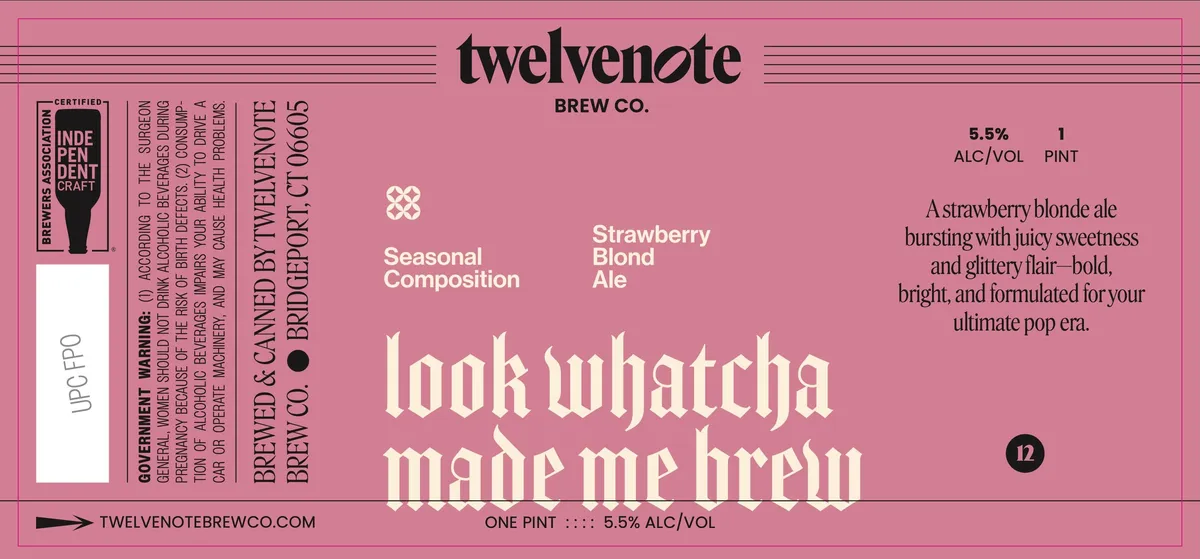 Look Whatcha Made Me Brew — full label as filed with TTB