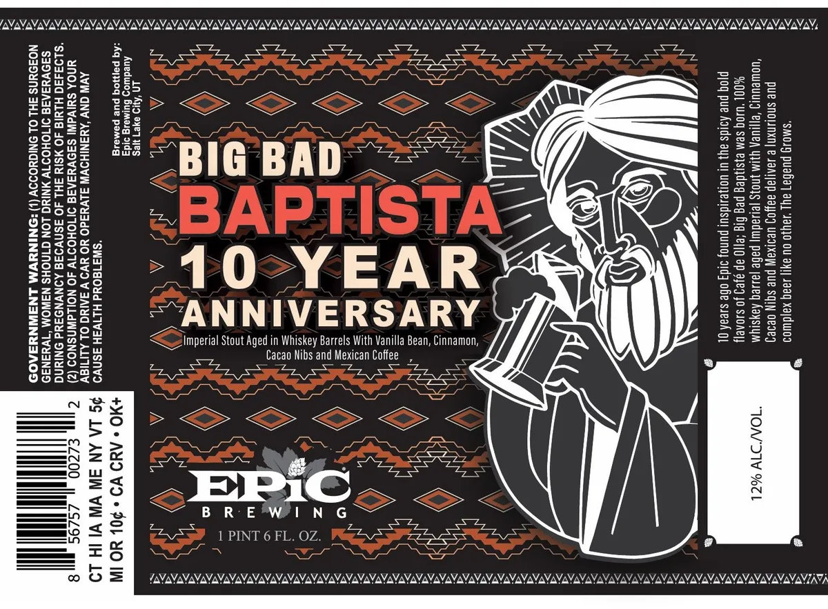 Big Bad Baptista 10 Year Anniversary — full label as filed with TTB