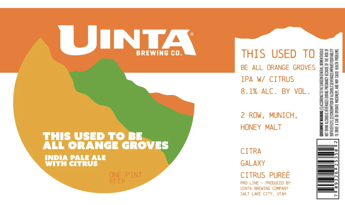 This Used To Be All Orange Groves — full label as filed with TTB