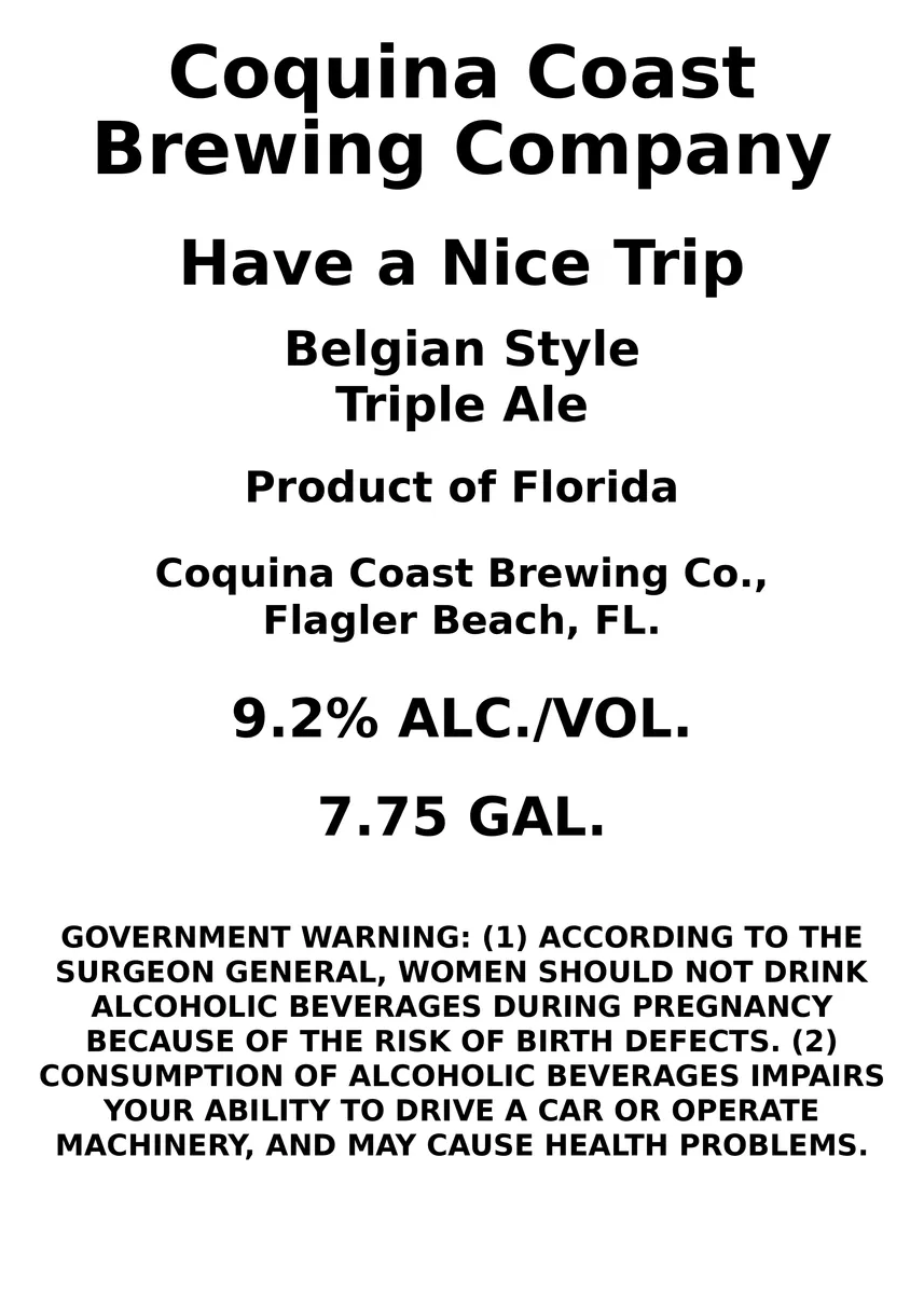 Have a Nice Trip — full label as filed with TTB