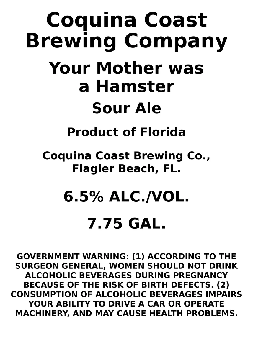 Your Mother Was a Hamster — full label as filed with TTB