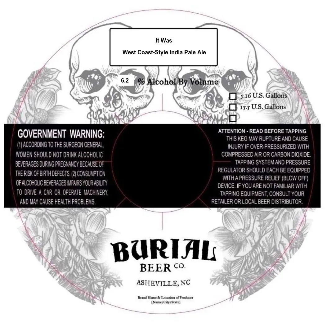 It Was — full label as filed with TTB