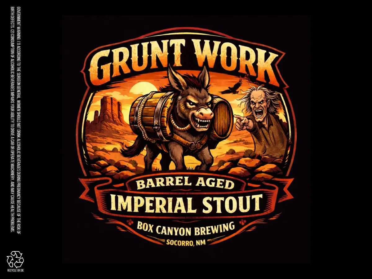 Grunt Work Barrel Aged Imperial Stout — full label as filed with TTB
